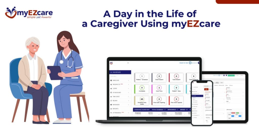 A Day in the Life of a Caregiver Using myEZcare